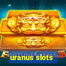 uranus slots
